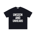 UNSEEN AND UNHEARD OVERSIZED TEES.